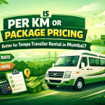 Is Per Km or Package Pricing Better for Tempo Traveller Rental in Mumbai