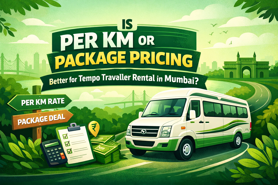 Is Per Km or Package Pricing Better for Tempo Traveller Rental in Mumbai