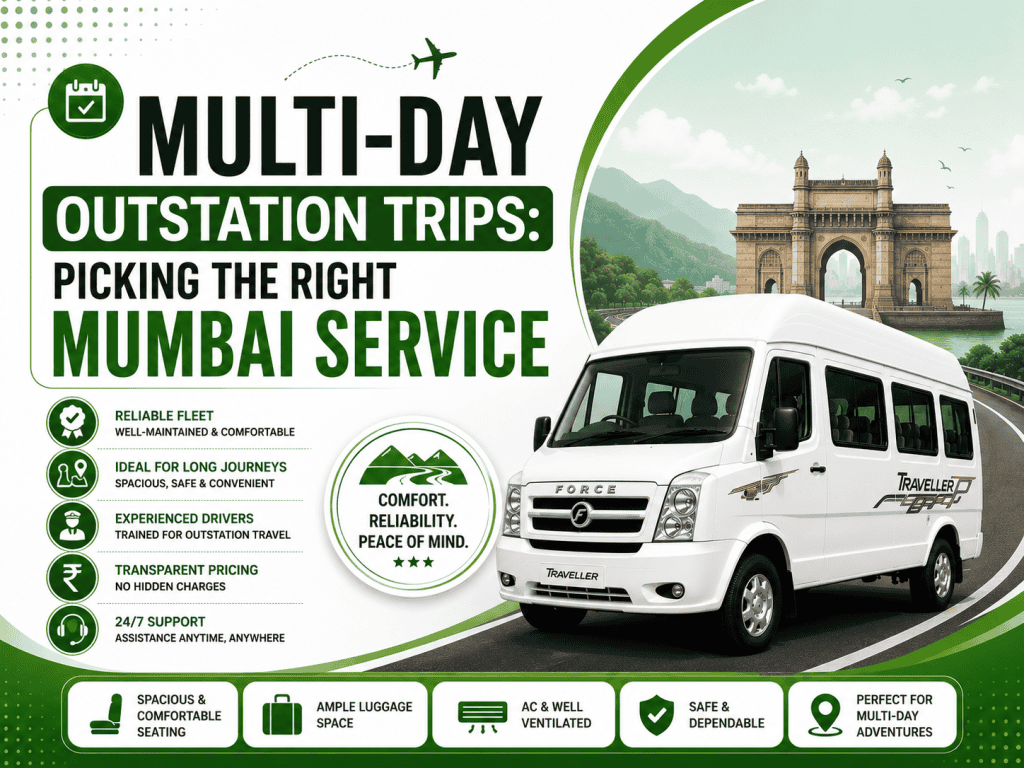 Multi-Day Outstation Trips: Picking the Right Mumbai Service